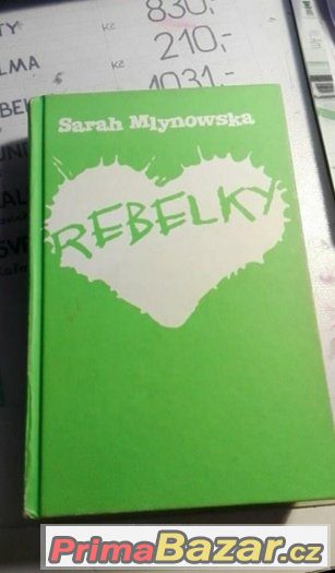 Rebelky - Sarah Mlynowska