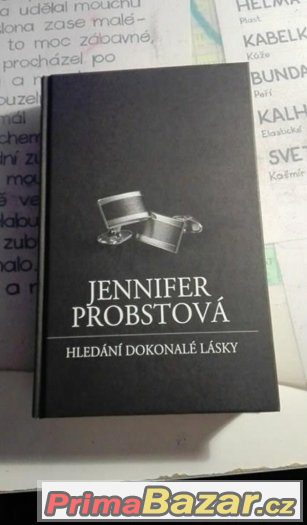 Hledání dokonalé lásky -  Jennifer Probst