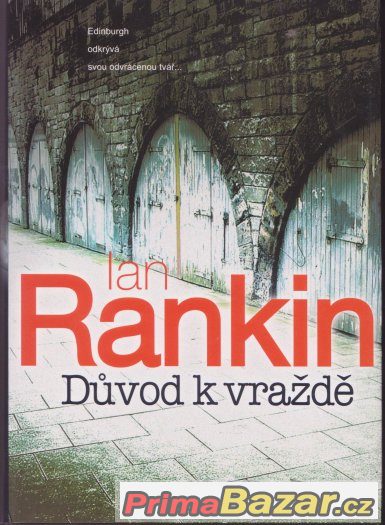 Důvod k vraždě - Ian Rankin