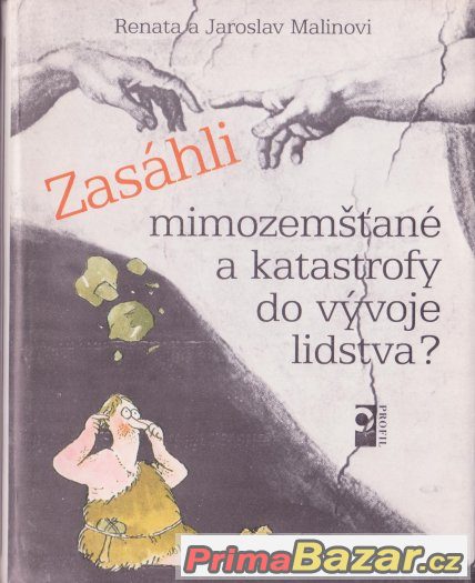 Zasáhli mimozemšťané a katastrofy do vývoje lidstva