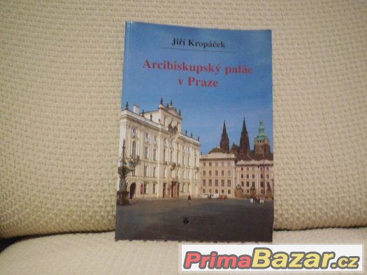 ARCIBISKUPSKÝ PALÁC V PRAZE