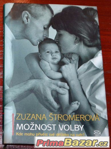 Kniha : Možnost volby : Zuzana Štromerová