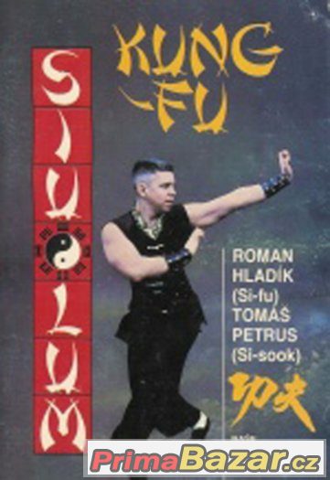 kniha-ve-100-stavu-siu-lum-kung-fu-roman-hladik