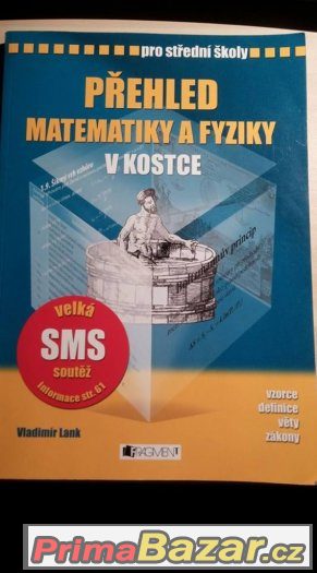 Přehled matematiky a fyziky v kostce - Vladimír Lank