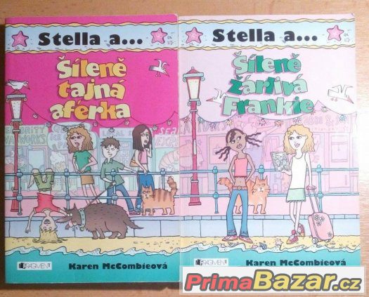 Stella a šíleně tajná aférka,Stella a šíleně žárlivá Frankie