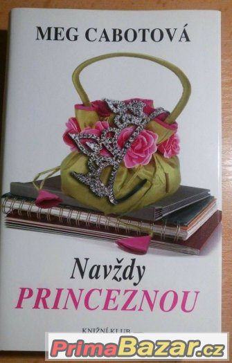 NAVŽDY PRINCEZNOU - Meg Cabot