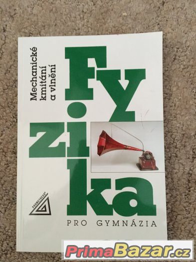 Fyzika pro gymnázia