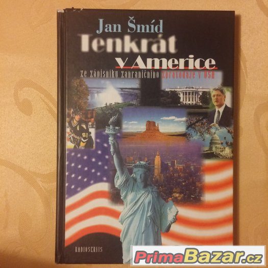 Tenkrát v Americe- Jan Šmíd