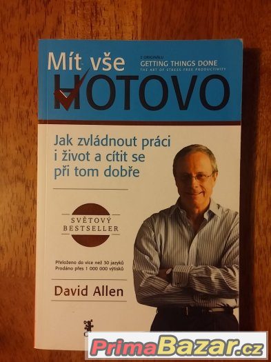 Mít vše hotovo David Allen