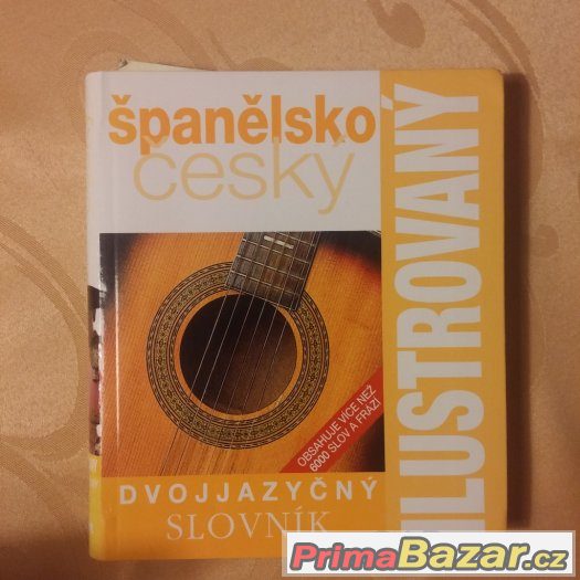 Španělsko český dvojjazyčný slovník ILUSTROVANÝ