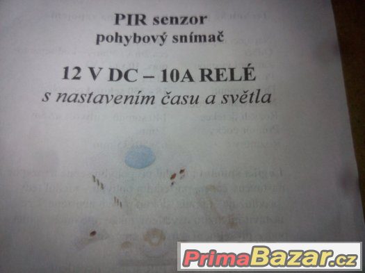 Pohybový senzor 12VDC, 10A relé.