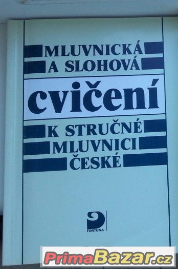 Mluvnická a slohová cvičení Mluvnická a slohová cvičení