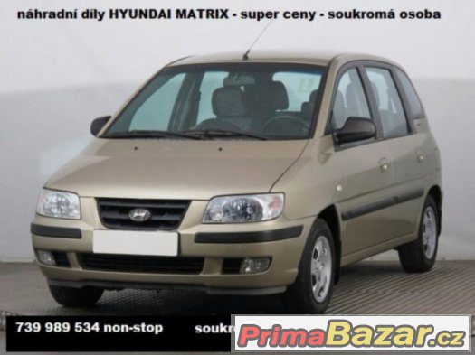 Hyundai Matrix veskere ND super ceny