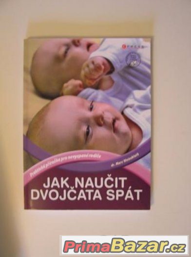 Sebejisté a spokojené dítě,Kniha Jak naučit dvojčata spát