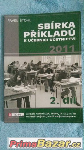 Sbírka příkladů k učebnici účetnictví 2011 - 2. díl