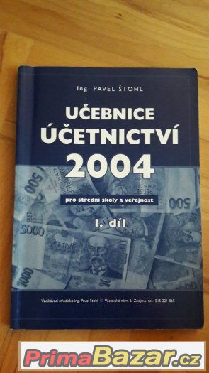 Učebnice účetnictví pro střední školy a veřejnost I. díl