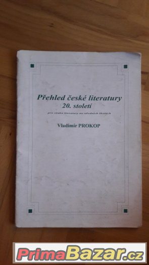 Přehled české literatury 20. století + Čítanka k přehledu