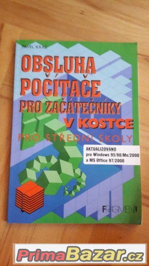 Obsluha počítače pro začátečníky v kostce pro střední školy