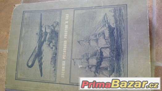 technika-prekonava-prostor-a-cas-kniha-s-tisky