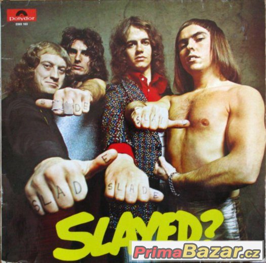 Slade - Slayed?  1972