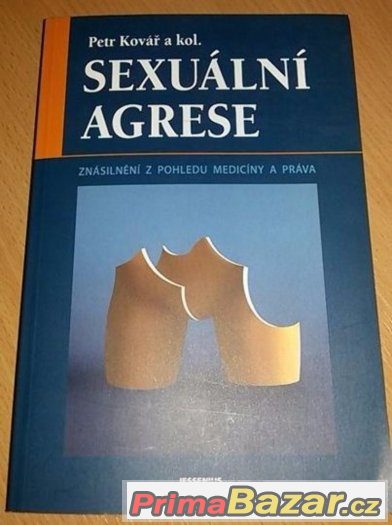 kniha-sexualni-agrese-znasilneni-z-pohledu-mediciny