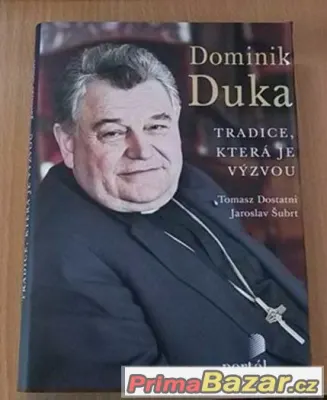 Duka Dominik Tradice, která je výzvou