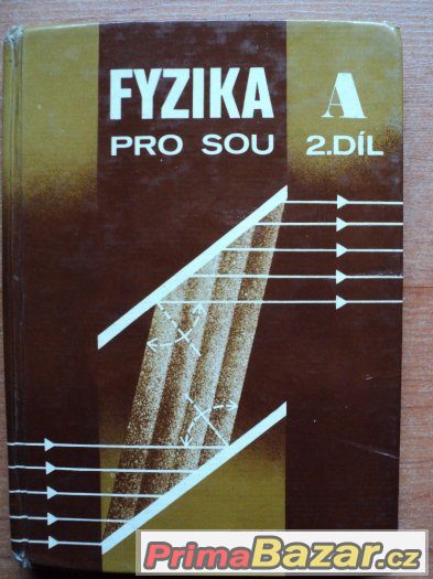 Fyzika pro SOU 2. díl