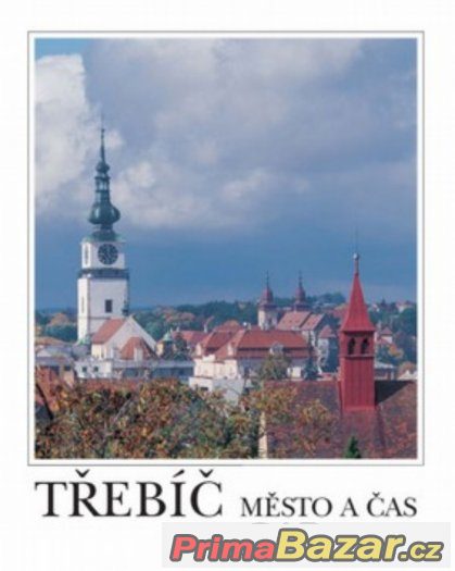 Třebíč STADT UND ZEIT