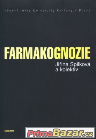 Farmakognozie (Spilková, 2016) - nová, nepoužitá