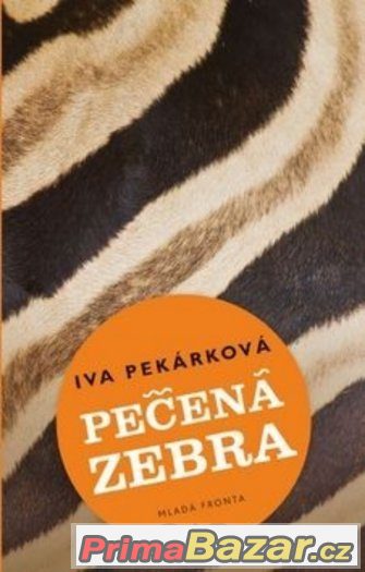 Pečená zebra ( kniha je nová)