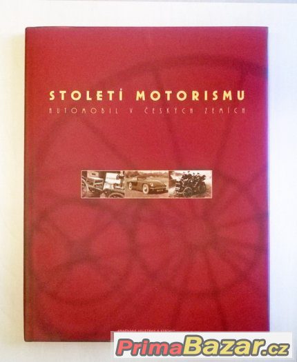 Kniha Století motorismu - automobil v českých zemích