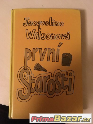 První starosti- Jacqueline Wilsonová