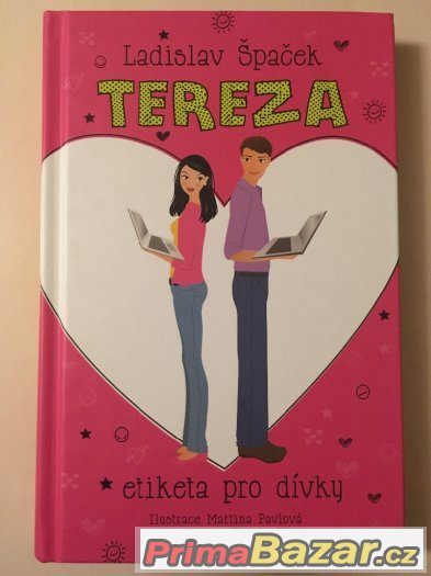 Tereza-etiketa pro dívky-Ladislav Špaček