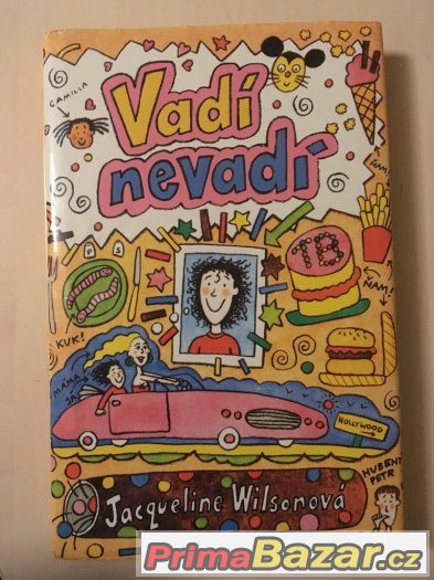 Vadí nevadí- Jacqueline Wilsonová