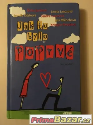 Jak to bylo poprvé