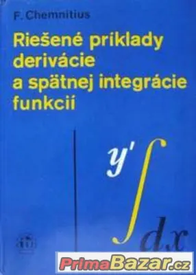 Riešené príklady derivácie a spätnej integrácie - Chemnitius