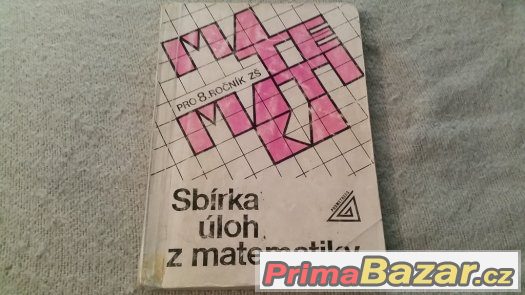 Sbírka úloh z matematiky pro 8. ročník ZŠ