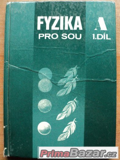 Fyzika pro SOU 1. díl či 2. díl