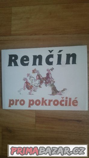 Prodám knihu RENČÍN pro pokročilé.