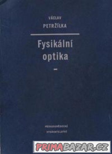 Moderní aspekty klasické fyzikální optiky - Vrba