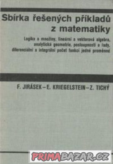 Sbírka řešených příkladů z vyšší matematiky I a II -Hlaváček