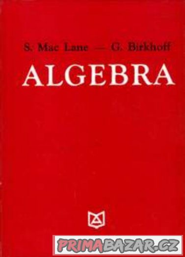 Algebra - MacLane, Birkhoff