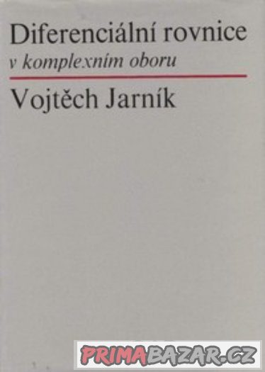 Diferenciální rovnice v komplexním oboru - Jarník