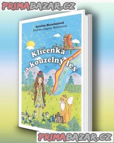 Kniha - Klíčenka a kouzelný les