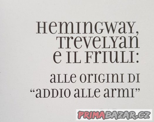 Prodám italskou knihu Hemingway trevelyan e il friuli alle o