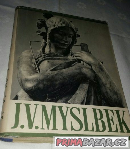 Prodám knihu Josef Václav Myslbek.