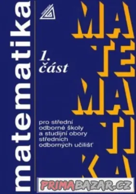 Matematika pro SŚ 1 část, nová