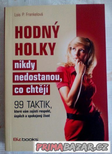 Kniha Hodný holky nikdy nedostanou, co chtějí