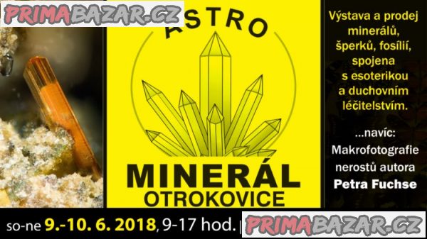 Astro-MINERÁL OTROKOVICE, 9.-10.6.2018