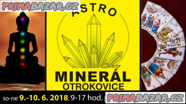 Astro-MINERÁL OTROKOVICE, 9.-10.6.2018
